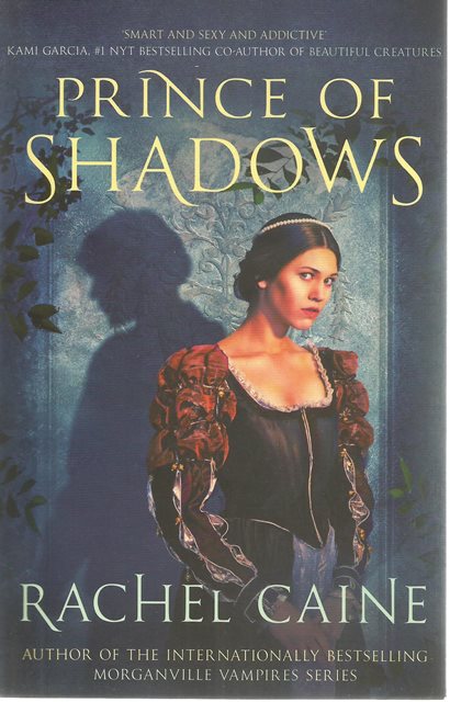 Front cover of Prince of Shadows by Rachel Caine
