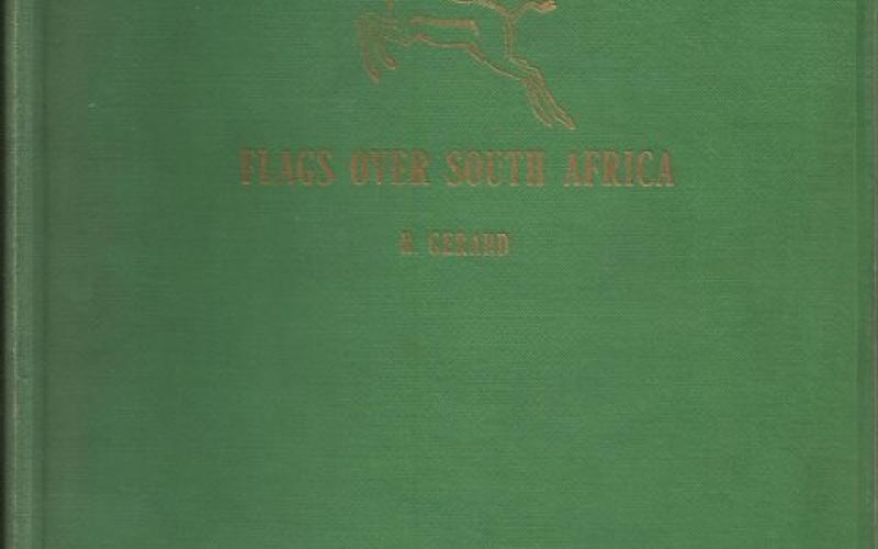 Front cover of Flags Over South Africa by R. Gerard