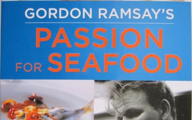Front cover of Gordon Ramsay's Passion for Seafood by Gordon Ramsay