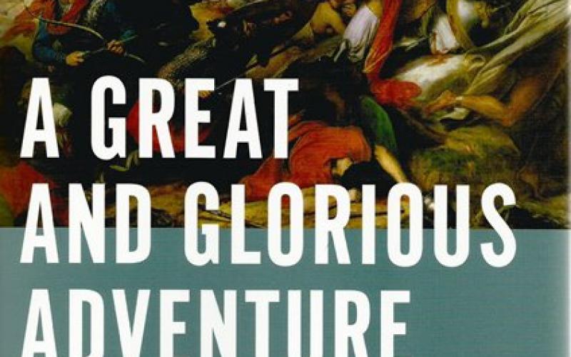 Front cover of A Great and Glorious Adventure by Gordon Corrigan