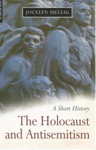 Front Cover of The Holocaust and Antisemitism by Jocelyn Hellig